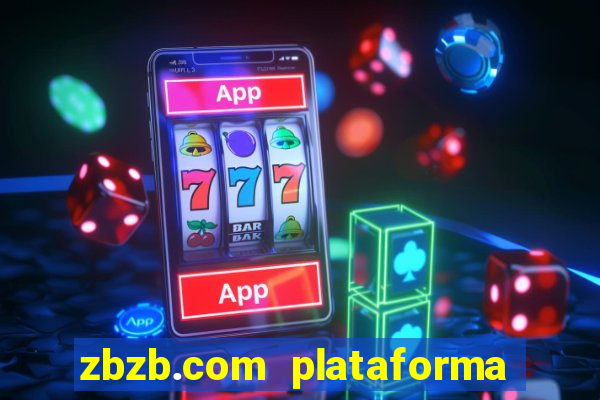 zbzb.com plataforma de jogos